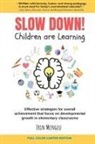 Erin Mengeu - SLOW DOWN! Children are Learning