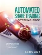 Angel Love - Automated Share Trading Systems 2022