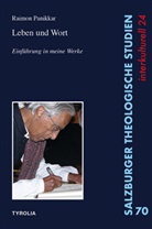 Bernhard Nitsche, Raimon Panikkar, Carrara Pavan, Milena Carrara Pavan, Christian Hackbarth-Johnson, Franz Xa Scheuerer - Leben und Wort