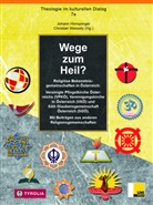 Johann Hirnsperger, Wessely, Christian Wessely - Wege zum Heil?