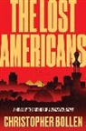 Christopher Bollen - The Lost Americans