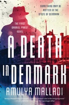 Amulya Malladi, Malladi Amulya - A Death in Denmark