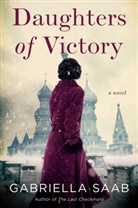Gabriella Saab - Daughters of Victory