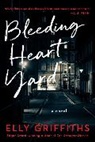 Elly Griffiths - Bleeding Heart Yard
