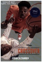 Kwame Alexander, Dawud Anyabwile, Dawud Anyabwile - The Crossover