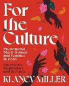 Klancy Miller, Miller Klancy - For The Culture