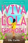 Ella Ceron, Ella Cerón - Viva Lola Espinoza