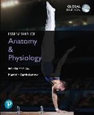 Edwin F. Bartholomew, Frederic Martini, Frederic H. Martini - Essentials of Anatomy & Physiology, Global Edition + Mastering A&P with Pearson eText
