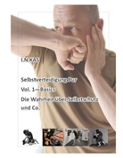 Nils Weyand - I.N.KAS Selbstverteidigung Pur Vol. 1 Basics