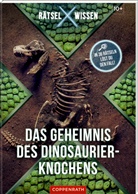 Rätsel X WissenDas Geheimnis des Dinosaurier-Knochens