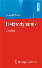 Georg Wolschin - Elektrodynamik
