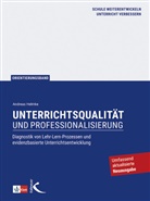 Andreas Helmke - Unterrichtsqualität und Professionalisierung
