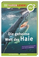 Niki Foreman, DK Verlag - Kids, DK Verlag - Kids - SUPERLESER! Die geheime Welt der Haie