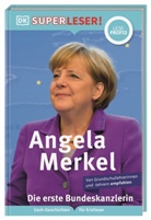 Christine Paxmann, DK Verlag - Kids, DK Verlag - Kids - SUPERLESER! Angela Merkel Die erste Bundeskanzlerin