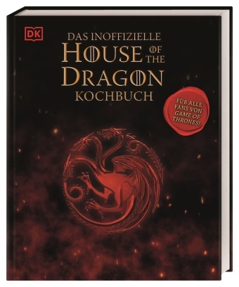 Tom Grimm - Das inoffizielle House of the Dragon Kochbuch - Für alle Fans von Game of Thrones!