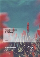 Nina Bouraoui - Erfüllung