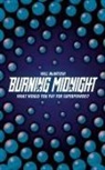 Will McIntosh - Burning Midnight