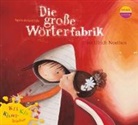Henrik Albrecht, Agnès Lestrade, Agnès de Lestrade, Ulrich Noethen, Theresia Singer - Die große Wörterfabrik, 1 Audio-CD (Audio book)