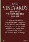Shana Clarke, Lannoo - 150 vineyards you need to visit before you die