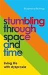 Rosemary Richings - Stumbling through Space and Time