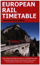 Chris Woodcock, John Potter - European Rail Timetable Summer 2022