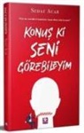 Sedat Acar - Konus ki Seni Görebileyim
