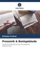Erlianka Pratiwi - Proxemik & Bankgebäude