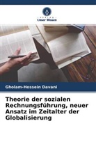 Gholam-Hossein Davani - Theorie der sozialen Rechnungsführung, neuer Ansatz im Zeitalter der Globalisierung