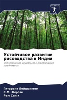 S. M. Feroze, S.M. Feroze, Gitarani Lejshangtem, Ram Singh - Ustojchiwoe razwitie risowodstwa w Indii