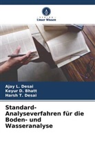 Keyur D Bhatt, Keyur D. Bhatt, Ajay L Desai, Ajay L. Desai, Harsh T Desai, Harsh T. Desai - Standard-Analyseverfahren für die Boden- und Wasseranalyse