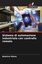 Beatrice Maina - Sistema di automazione industriale con controllo remoto