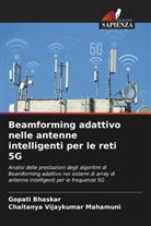 Gopati Bhaskar, Chaitanya Vijaykumar Mahamuni - Beamforming adattivo nelle antenne intelligenti per le reti 5G