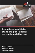 Keyur D. Bhatt, Ajay L. Desai, Harsh T. Desai - Procedure analitiche standard per l'analisi del suolo e dell'acqua