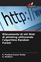 G. Madhavi, R. Pradeep Kumar Reddy - Rilevamento di siti Web di phishing utilizzando l'algoritmo Random Forest