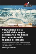 Hemraj Kumavat, Rohan Kumavat, Jayesh Mahajan - Valutazione della qualità delle acque sotterranee mediante trattamento nella regione di Jalgaon