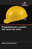 Dokku Srinivasa Rao - Progettazione e analisi del casco da moto