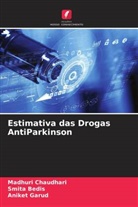 Smita Bedis, Madhuri Chaudhari, Aniket Garud - Estimativa das Drogas AntiParkinson
