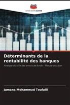 Jumana Mohammad Toufaili - Déterminants de la rentabilité des banques