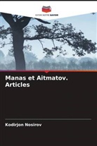 Kodirjon Nosirov - Manas et Aitmatov. Articles