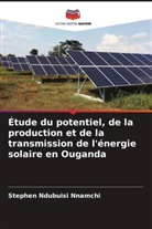 Stephen Ndubuisi Nnamchi - Étude du potentiel, de la production et de la transmission de l'énergie solaire en Ouganda