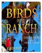 Elena Pankey - Birds of the Ranch.Book for children with a meaning