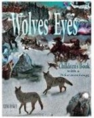 Elena Pankey - Wolves's Eyes. Children's book with a meaning