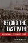 Eugene Weinstock - Beyond the Last Path