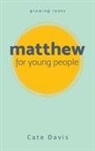 Cate Davis - Matthew for Young People