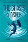 Khalid Uddin - The Ghosts of Ashur