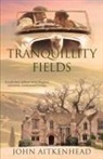 John Aitkenhead - Tranquillity Fields