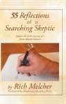 Rich Melcher - 55 Reflections of a Searching Skeptic