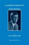 David Hill, George Hill - A Lesson in Reality. Poems and Essays