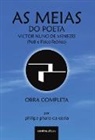 Philipe Pharo Da Costa, Filipe Faro Da Costa - As Meias do Poeta Victor Nuno de Menezes (Po8 e Físico-Teórico)