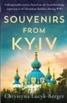 Chrystyna Lucyk-Berger - Souvenirs from Kyiv